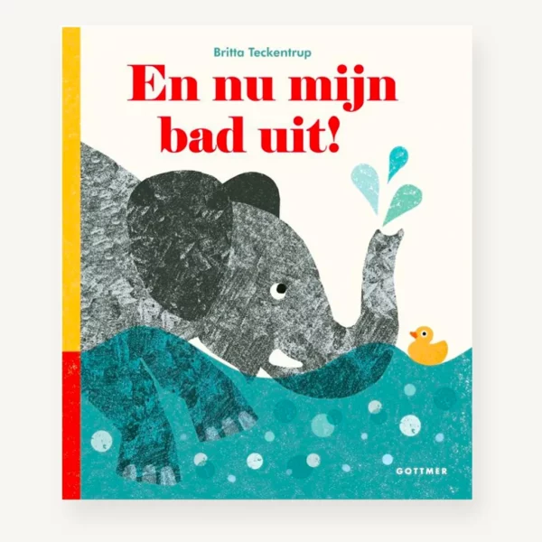 En nu mijn bad uit!